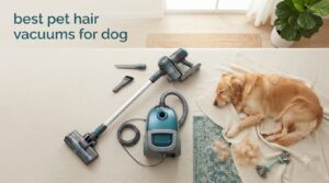 best pet hair vacuums for dog