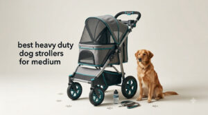 best heavy duty dog strollers for medium
