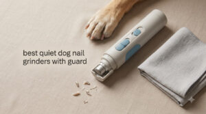 best quiet dog nail grinders with guard