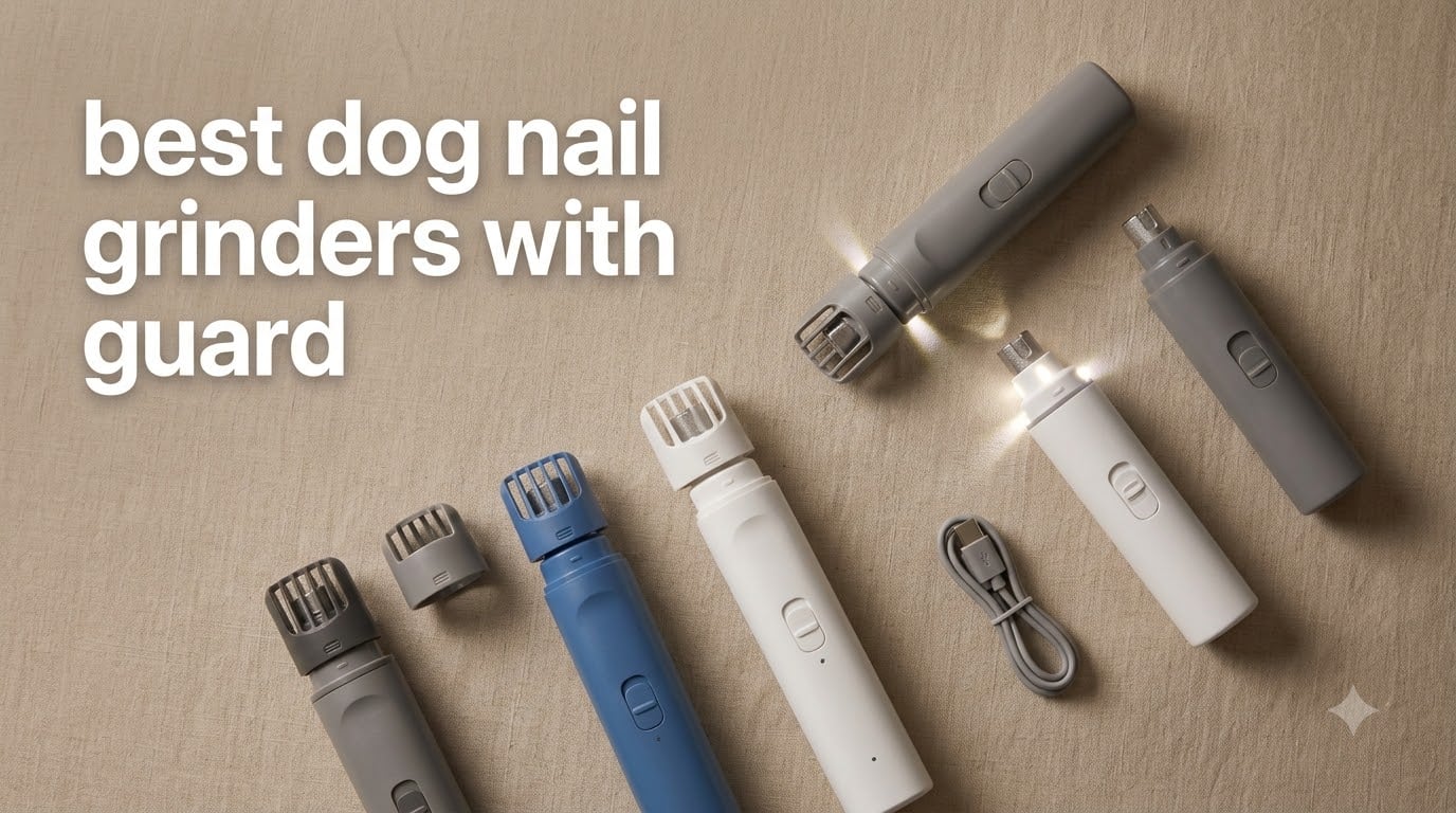 best dog nail grinders with guard