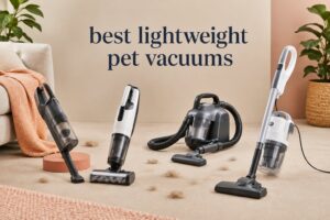 best lightweight pet vacuums