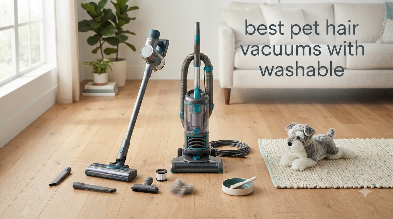 best pet hair vacuums with washable