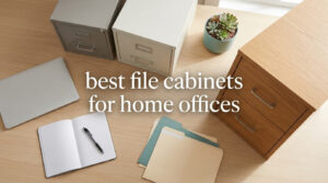 best file cabinets for home offices