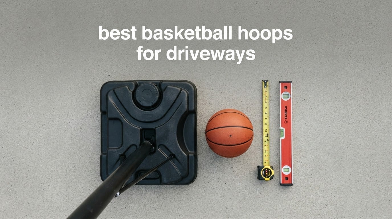 best basketball hoops for driveways