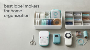 best label makers for home organization